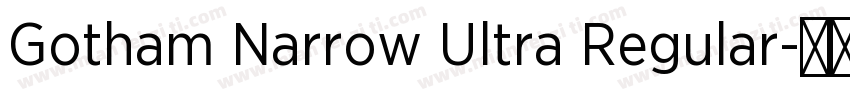 Gotham Narrow Ultra Regular字体转换